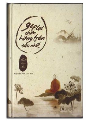 Gặp lại chốn hồng trần sâu nhất