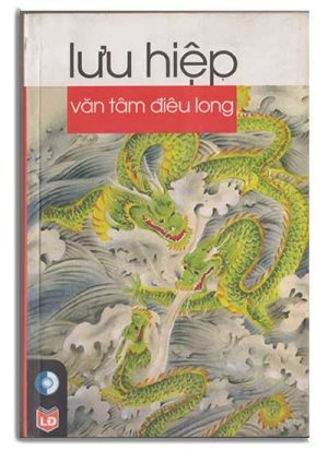 Lưu Hiệp - Văn Tâm Điêu Long