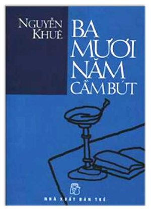 Ba muoi năm cầm bút