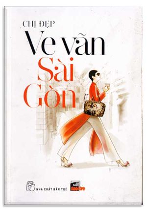 Chị Đẹp Ve vãn Sài Gòn