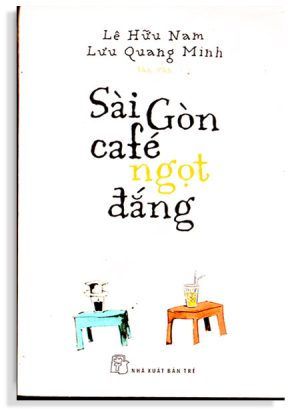 Sài Gòn cafe ngọt đắng