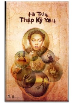 Hà Trần Thập Kỷ Yêu