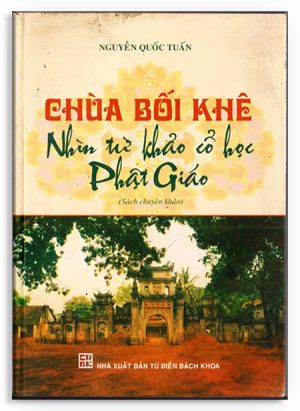 Chùa Bối Khê nhìn từ khảo cổ học Phật giáo