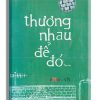 Thương nhau để đó