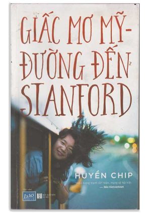 Giấc mơ Mỹ - Đường đến Stanford