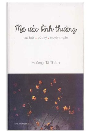 Mơ ước bình thường Hoàng Tá Thích