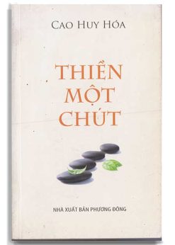 Thiền một chút Cao Huy Hóa