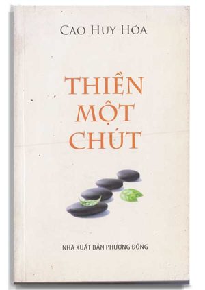 Thiền một chút Cao Huy Hóa