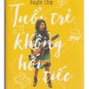 Tuổi trẻ không hối tiếc