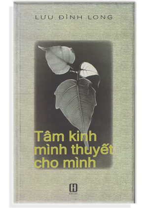 Tâm kinh mình thuyết cho mình
