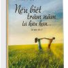Nếu biết trăm năm là hữu hạn