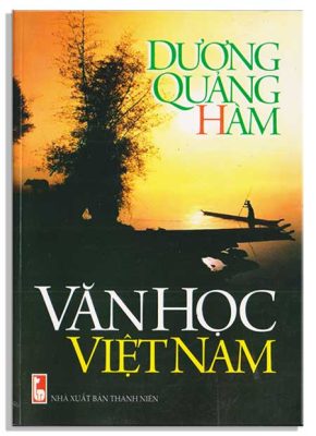 Văn Học Việt Nam Dương Quảng Hàm
