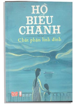 Hồ Biểu Chánh - Chút phận linh đinh