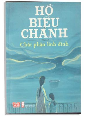 Hồ Biểu Chánh - Chút phận linh đinh