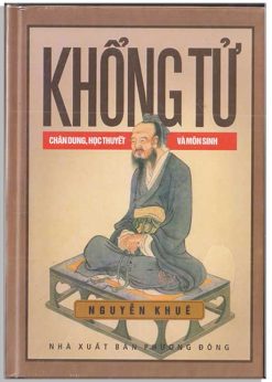 Khổng Tử - Chân dung Học Thuyết và Môn sinh