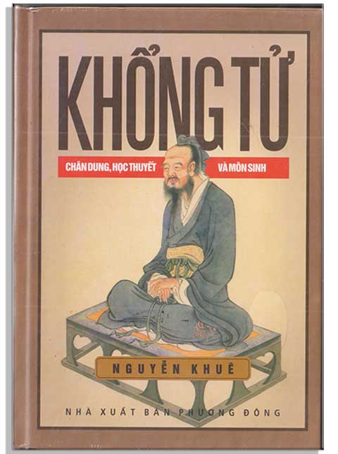Khổng Tử - Chân dung Học Thuyết và Môn sinh