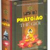 Lịch sử Phật Giáo Thế Giới