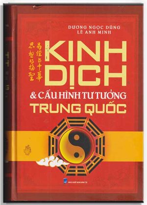 Kinh Dịch & Cấu hình tư tưởng Trung Quốc