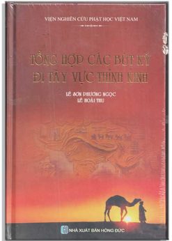 Tổng hợp các Bút Ký Tây Vực thỉnh kinh