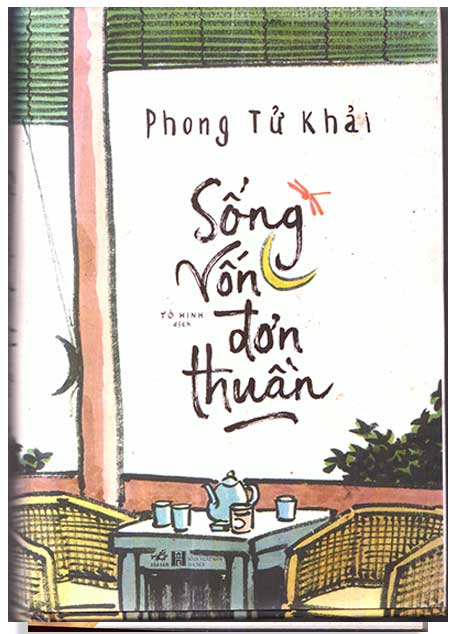 Sống vốn đơn thuần - Phong Tử Khải