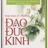 Tinh hoa tư tưởng Đạo Đức Kinh