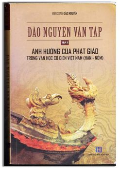Đào Nguyên Văn Tập- Ảnh hưởng Phật giáo trong Văn Học cổ điển Việt Nam